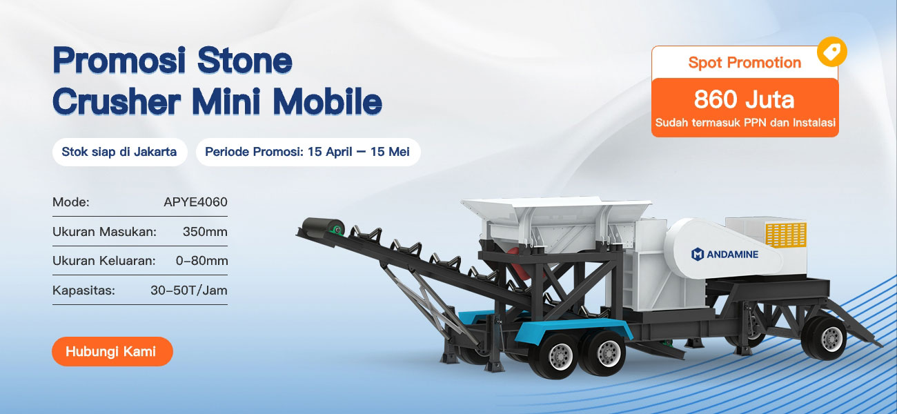 Promosi Terbatas ANDAMINE Mobile Crusher APYE4060